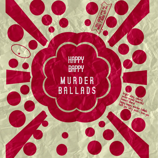 Happy Bappy Murder Ballads CD